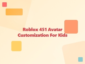 Essential Avatar Customization Tips for Roblox Kids
